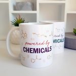 Powered By Chemicals Coffee and Tea Molecule Mugs