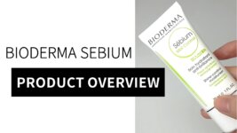 Bioderma Sebium for Oily and Acne-Prone Skin: Science and Review